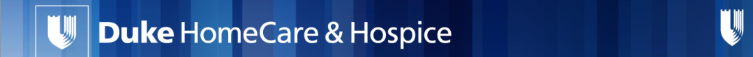 [graphic of Duke HomeCare & Hospice]